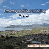 Towns and Mountains/Arthur Fowler